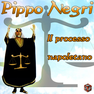 Pippo Negri - 'A munnezza d'a gente