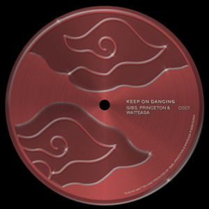 Keep On Dancing by Gibs, Princeton, Waiteasa
