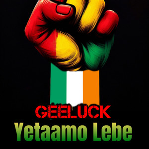 GeeLuck - Yetaamo lebe
