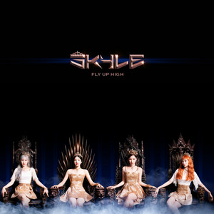 FLY UP HIGH by SKYLE