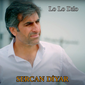 Lo Lo Dılo by Sercan Diyar