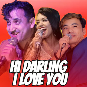Kiran Babu Pun, Ram Chandra Kafle & Shanti Shree Pariyar - Hi Darling I Love You