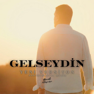 Gelseydin - Yeni Versiyon by Umut Mürare