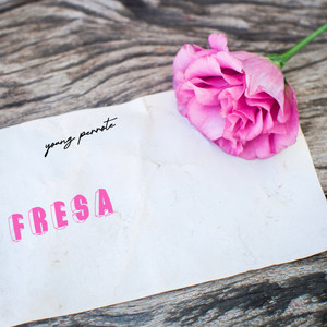 fresa by young perrote