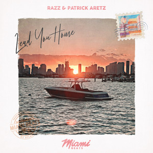 Lead You Home by RAZZ, Patrick Aretz