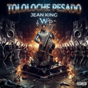 Tololoche Pesado by Jean PG King