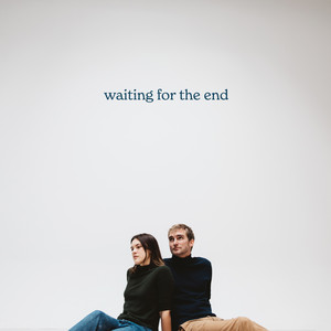 Waiting for the End by Son of Cloud, dery