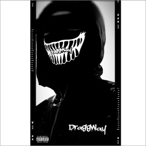 Draggway - My Way