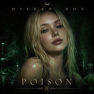 Poison by Mileen Nox