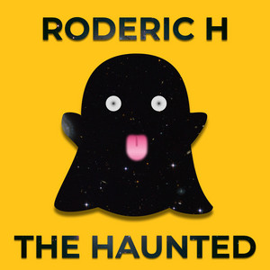 The Haunted by Roderic H