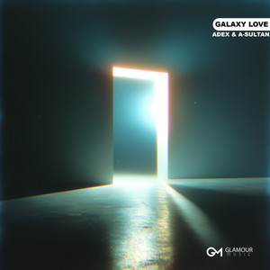 Galaxy Love by Adex, A-Sultan