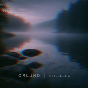 Stillness by Ørlund