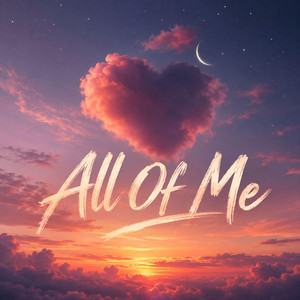 All Of Me by Bigdreemz
