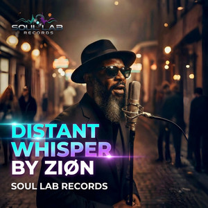 Distant Whisper by ZIØN