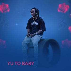 Yu to Baby by Kreve Pro, Kevin H