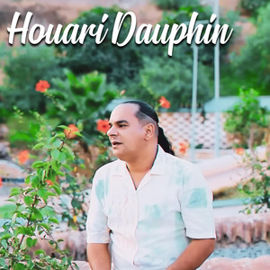 Houari Dauphin - Hna Rabi 3tana 3la Hssab Gloubna