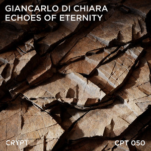 Echoes of Eternity by Giancarlo Di Chiara