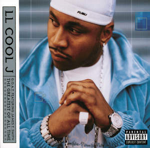 G.O.A.T. - The Greatest Of All Time - Album by LL COOL J | Spotify