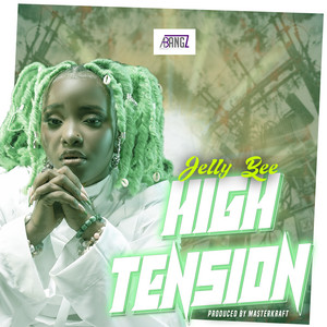 Jelly Bee - High Tension