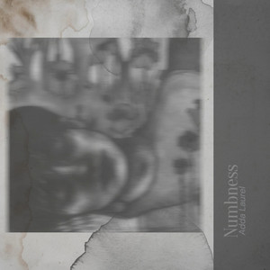 Adda Laurel — Numbness
