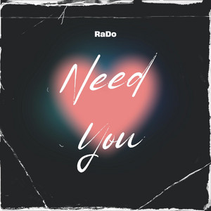 Need You - Radio Edit by Ra.Do