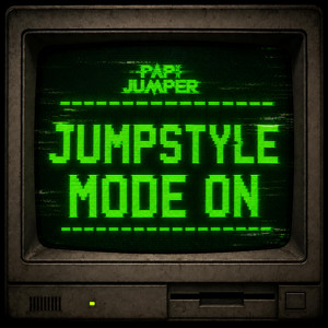 Jumpstyle Mode ON by Papi Jumper