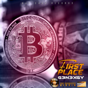 First Place by G3n3xgy, Bad Chop Records
