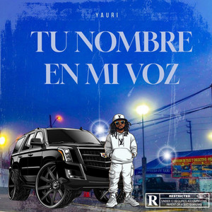 TU NOMBRE EN MI VOZ by YAURI