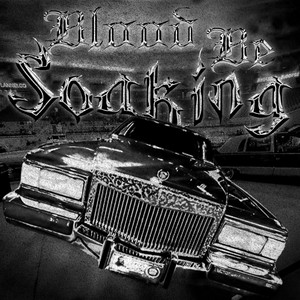 shootmane - BLOOD BE SOAKING