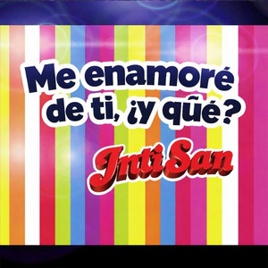 Me enamore de ti, y que? Korean Drama by Inti San