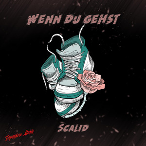 Wenn du gehst by Scalid