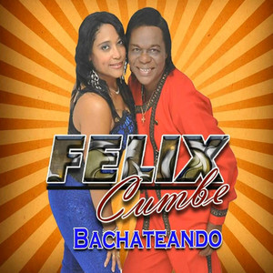 Felix Cumbe - Cuanto Llore