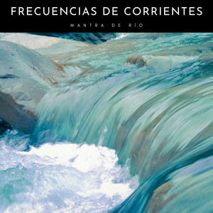 Frecuencias De Corrientes: Mantra De Río album