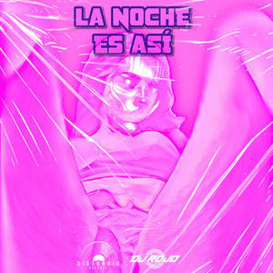 La Noche Es Asi (TNT) - Radio Edit by Dj Rojo