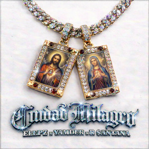 Ciudad Milagro by Elepz, R $antana, Yamder