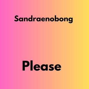 Please by sandraenobong