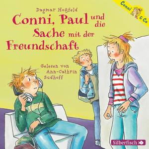Conni, Paul und die Sache mit der Freundschaft