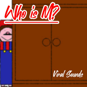 Viral Sounds - Who Is M? (feat. Marquiori)
