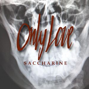 Saccharine by Only Love, Zachary Ross and the Divine