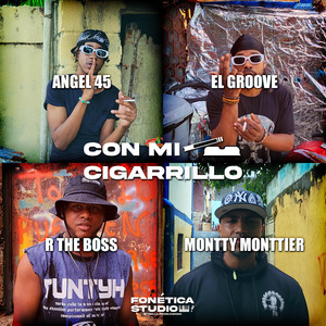 Con Mi Cigarrillo by Fonetica Studio, Angel 45, El Groove, R The Boss, Montty Monttier