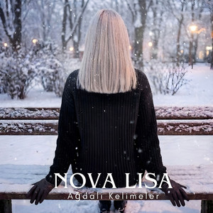 Ağdalı Kelimeler by Nova Lisa