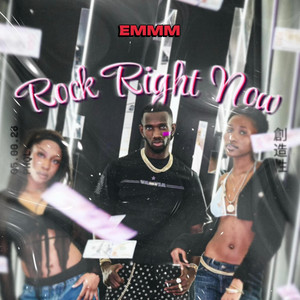 ROCK RIGHT NOW