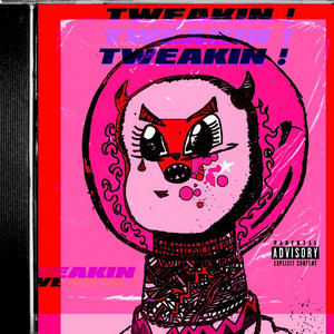 Portada de Tweakin'