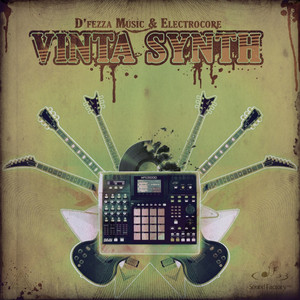 Vinta Synth by D'fezza, Electrocore