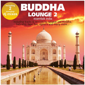 Buddha Lounge Essentials India Vol. 2 - Compilation by Various