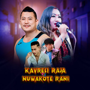 Sajan Moktan, Yojana Theeng & Sanki Tamang - Kavreli Raja vs Nuwakote Rani