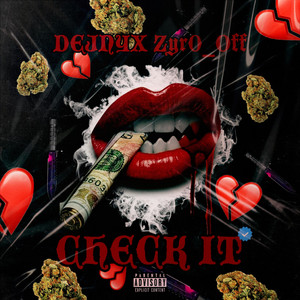CHECK IT  (feat. Zyr0_off)