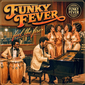 feel the fire by FUNKY FEVER