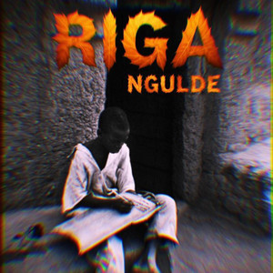 Ngulde - RIGA