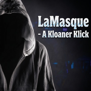 A Kloaner Klick by LaMasque, Patrick Weber